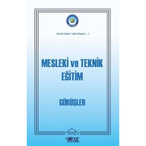 Mesleki ve Teknik Eğitim-Görüşler