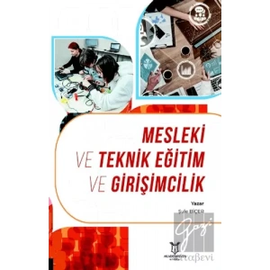 Mesleki ve Teknik Eğitim ve Girişimcilik