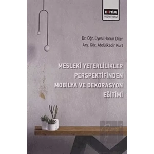 Mesleki Yeterlilikler Perspektifinden Mobilya ve Dekorasyon Eğitimi