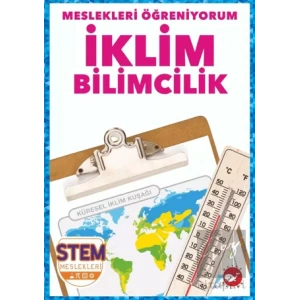 Meslekleri Öğreniyorum - İklim Bilimcilik Stem Meslekleri