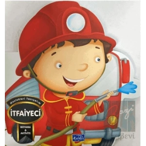 Meslekleri Tanıyalım - İtfaiyeci
