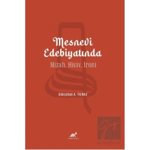 Mesnevi Edebiyatında Mizah, Hiciv, İroni