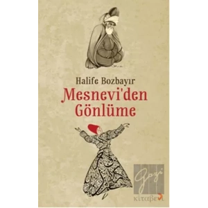 Mesnevi’den Gönlüme