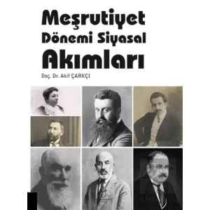 Meşrutiyet Dönemi Siyasal Akımları