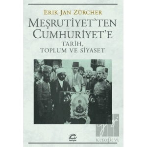 Meşrutiyetten Cumhuriyete Tarih, Toplum ve Siyaset