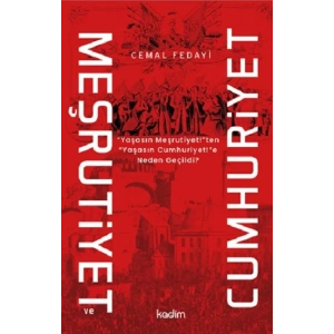 Meşrutiyet ve Cumhuriyet