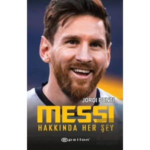 Messi Hakkında Her Şey
