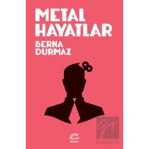 Metal Hayatlar