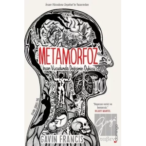 Metamorfoz: İnsan Vücudunda Değişimin Öyküsü