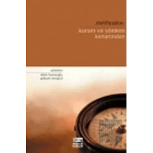 Methodos: Kuram ve Yöntem Kenarından