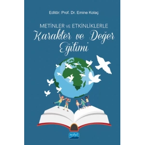 Metinler ve Etkinliklerle Karakter ve Değer Eğitimi
