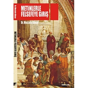 Metinlerle Felsefeye Giriş