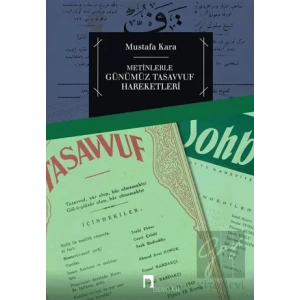Metinlerle Günümüz Tasavvuf Hareketleri
