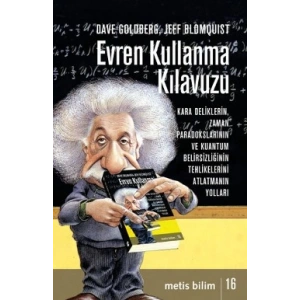 Metis Bilim 16: Evren Kullanma Kılavuzu