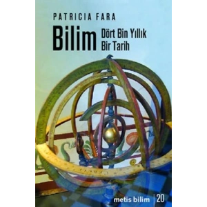 Metis Bilim Dizisi 20 - Bilim: Dört Bin Yıllık Bir Tarih
