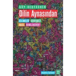 Metis Bilim Dizisi 22 - Dilin Aynasından: Kelimeler Dünyamızı Nasıl Renklendirir?