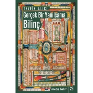 Metis Bilim Dizisi 23 - Bilinç: Gerçek Bir Yanılsama