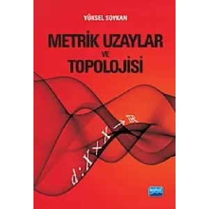 Metrik Uzaylar ve Topolojisi