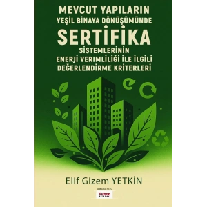 MEVCUT YAPILARIN YEŞİL BİNAYA DÖNÜŞÜM.SERTİFİKA