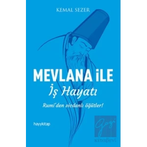 Mevlana ile İş Hayatı