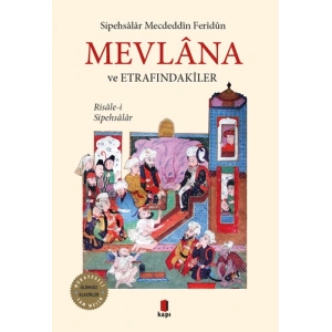 Mevlana ve Etrafındakiler