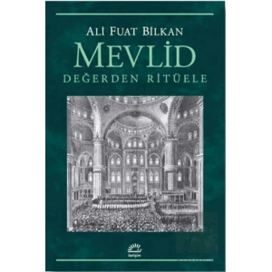 Mevlid: Değerden Ritüele