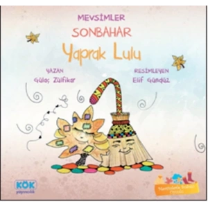 Mevsimler Sonbahar: Yaprak Lulu