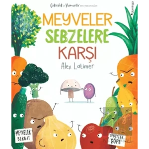 Meyveler Sebzelere Karşı
