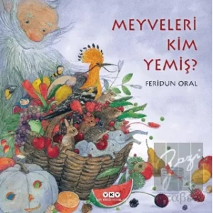 Meyveleri Kim Yemiş?