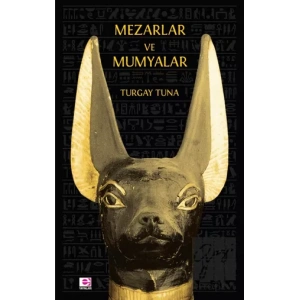 Mezarlar ve Mumyalar