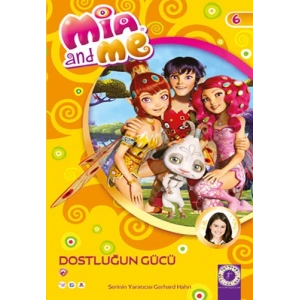 Mia and Me - Dostluğun Gücü