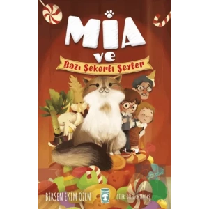 Mia ve Bazı Şekerli Şeyler