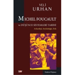 Michel Foucault ve Düşünce Sistemleri Tarihi