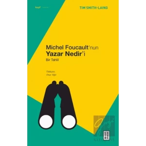 Michel Foucault’nun Yazar Nedir’i