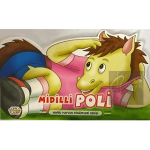 Midilli Poli - Yavru Hayvan Hikayeleri Serisi