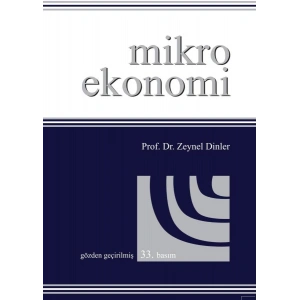 Mikro Ekonomi / Zeynel Dinler