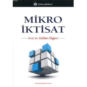 Mikro İktisat-Gülden Ülgen