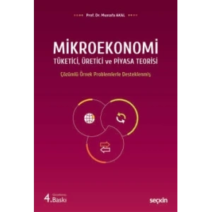 Mikroekonomi Tüketici, Üretici ve Piyasa Teorisi