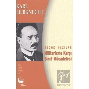 Militarizme Karşı Sınıf Mücadelesi - Seçme Yazılar