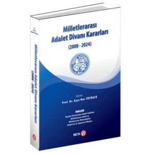 Milletlerarası Adalet Divanı Kararları (2008 - 2024)