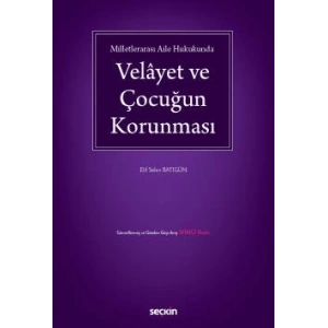 Milletlerarası Aile HukukundaVelâyet ve Çocuğun Korunması