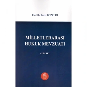 Milletlerarası Hukuk Mevzuatı