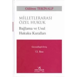 MİLLETLERARASI ÖZEL HUKUK 13.BASI G.TEKİNALP-2020