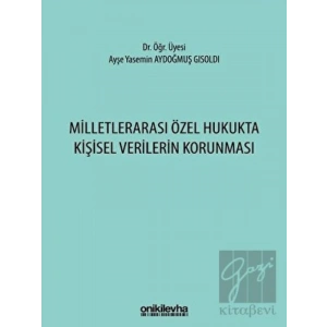 Milletlerarası Özel Hukukta Kişisel Verilerin Korunması