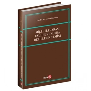 Milletlerarası Usül Hukukunda Delillerin Temini
