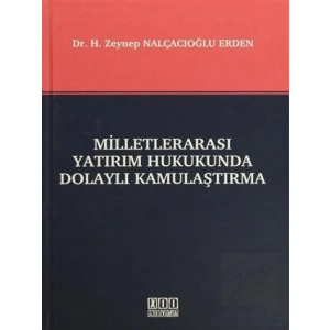 Milletlerarası Yatırım Hukukunda Dolaylı Kamulaştırma
