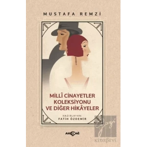 Milli Cinayetler Koleksiyonu ve Diğer Hikayeler