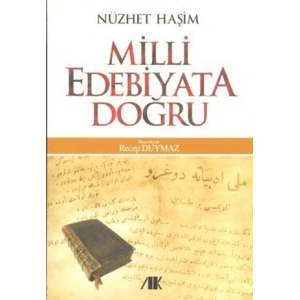 Milli Edebiyata Doğru