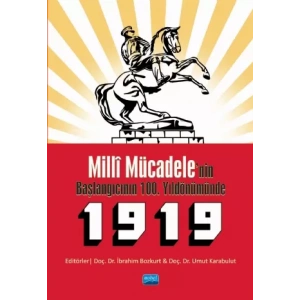 Milli Mücadele'nin Başlangıcının 100. Yıldönümünde 1919