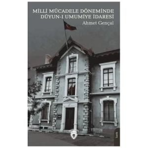 Milli Mücadele Döneminde Düyun-ı Umumiye İdaresi